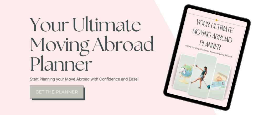 Your Ultimate moving Abroad Planner